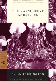 The Magnificent Ambersons (Booth Tarkington)