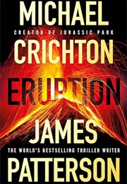 Eruption (Michael Crichton & James Patterson)