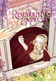 The Remarried Empress, Vol. 2 (Alphatart & Herelee)
