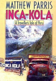 Inca-Kola (Matthew Parris)