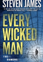 Every Wicked Man (Steven James)