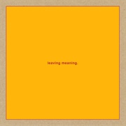 Leaving Meaning (2019)