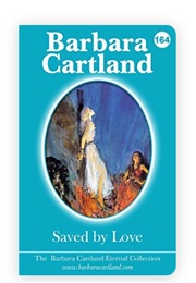 Saved by Love (Barbara Cartland)