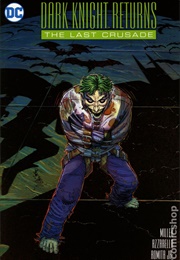 DKR: The Last Crusade (Frank Miller)