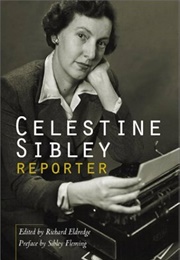 Celestine Sibley Reporter (Celestine Sibley)
