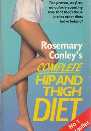 Rosemary Conley's Complete Hip & Thigh Diet (Rosemary Conley)