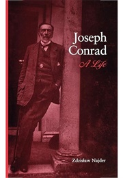 Joseph Conrad: A Life (Zdzislaw Najder)