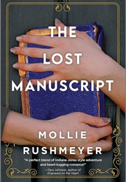 The Lost Manuscript (Mollie Rushmeyer)