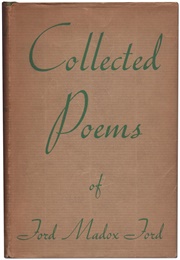 Collected Poems of Ford Madox Ford - 1936 (Ford Madox Ford)
