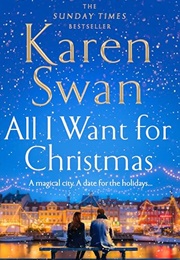 All I Want for Christmas (Karen Swan)
