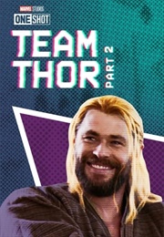 Team Thor Part 2 (2017)