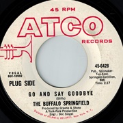 Go and Say Goodbye - Buffalo Springfield