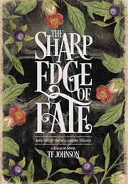 The Sharp Edge of Fate (T.F. Johnson)