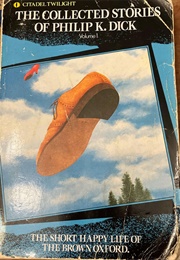 The Collected Stories of Philip K. Dick (Philip K. Dick)