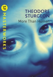 More Than Human (Theodore Sturgeon)
