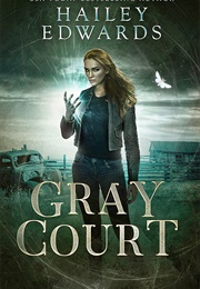 Gray Court (Hailey Edwards)