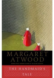 The Handmaid's Tale (Margaret Atwood)
