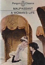 A Woman's Life (Guy De Maupassant)