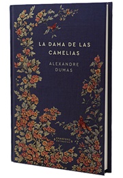La Dama De Las Camelias (Alexandre Dumas)