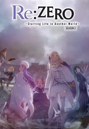 Re:ZERO: Starting Life in Another World Season 3 (2024)