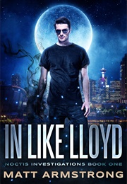In Like Lloyd (Matt Armstrong)