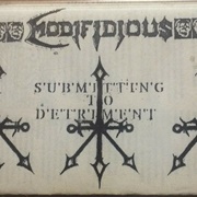 Modifidous - Submitting to Detriment