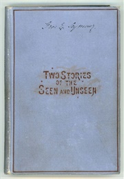 Two Stories of the Seen and Unseen (Margaret Oliphant)