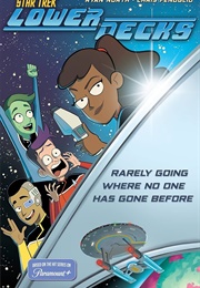 Star Trek: Lower Decks (Ryan North)