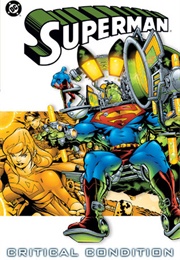 Superman, Vol. 4: Critical Condition (Joe Kelly)