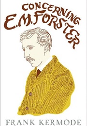 Concerning E.M. Forster (Frank Kermode)