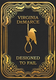 Designed to Fail (Virginia Demarce)