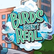 Birds Aren't Real: The Game