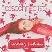 Disconnected - Lindsay Lohan