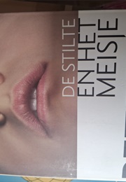 De Stilte En Het Meisje (Peter Høeg)