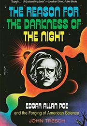 The Reason for the Darkness of the Night (John Tresch)
