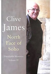 North Face of Soho (Clive James)