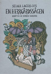 Selma Lagerlöfs En Herrgårdssägen (Marcus Ivarsson)