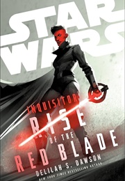 Inquisitor: Rise of the Red Blade (Delilah S. Dawson)