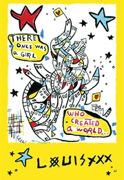 There Once Was a Girl Who Created a World (Louis Cannizzaro)