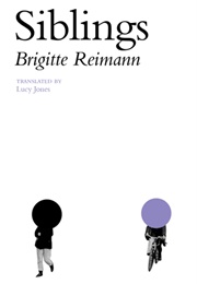 Siblings (Brigitte Reimann)