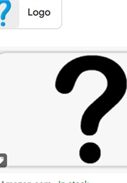 Question Mark (I'm Not Sure Why These Are on the List???)