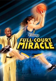 Full-Court Miracle (2003)