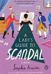 A Lady's Guide to Scandal (Sophie Irwin)