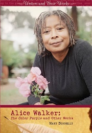 Alice Walker: The Color Purple and Other Works (Mary Donnelly)