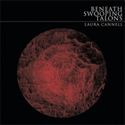 Laura Cannel - Beneath Swooping Talons