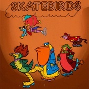 Skatebirds