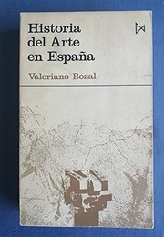Historia Del Arte En España (Bozal, Valeriano)