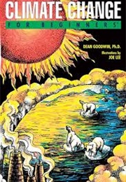 Climate Change for Beginners (Dean Goodwin)