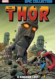 Thor Epic Collection: A Kingdom Lost (Doug Moench)