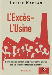 L'excès-L'usine (Leslie Kaplan)